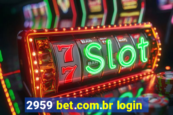 2959 bet.com.br login